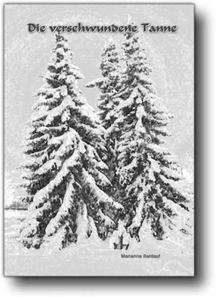 Die verschwundene Tanne